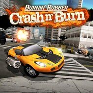 Burnin’ Rubber Crash n’ Burn